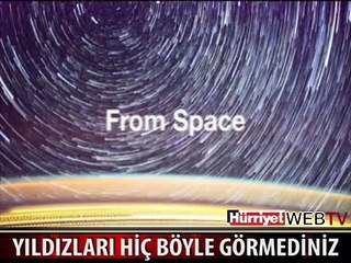 YILDIZLARI HİÇ BÖYLE GÖRMEDİNİZ