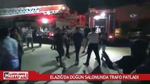 Elazığ'da düğün salonunda trafo patladı