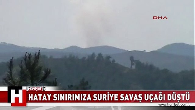 TÜRKİYE SINIR İHLALİ YAPAN SURİYE UÇAĞINI BÖYLE DÜŞÜRDÜ
