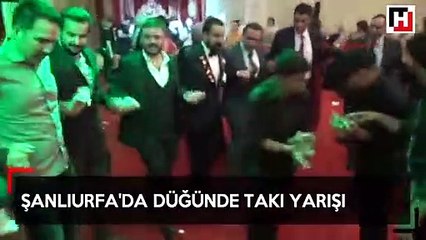 Şanlıurfa'da düğünde takı yarışı