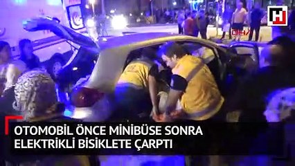 Otomobil önce minibüse sonra elektrikli bisiklete çarptı