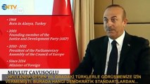 Çavuşoğlu’ndan İngiliz gazeteciye ders gibi sözler!