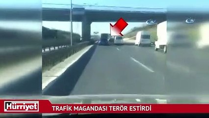 Trafik magandası terör estirdi