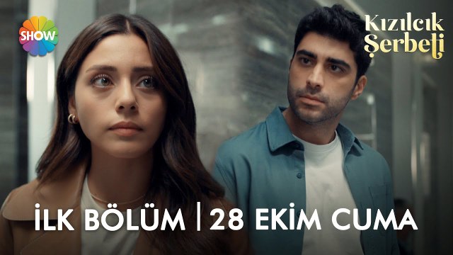 Kızılcık Şerbeti ilk bölümüyle 28 Ekim Cuma 20.00'de Show TV'de başlıyor!