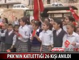 PKK'NIN KATLETTİĞİ 26 KİŞİ ANILDI