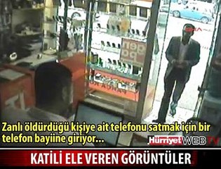 SERİ KATİLİ YAKALATAN GÖRÜNTÜLER