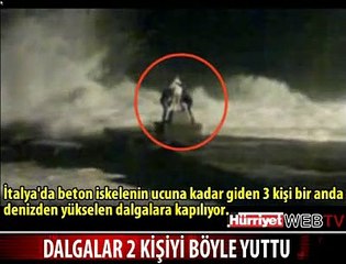 ÖLÜM DALGALARI BÖYLE GELDİ