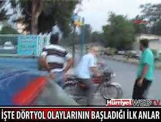 İŞTE OLAYLARIN BAŞLADIĞI İLK ANLAR