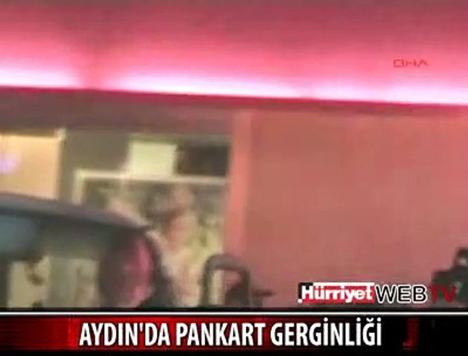AYDIN'DA MHP-AK PARTİ PANKART GERGİNLİĞİ