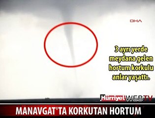 MANAVGAT'TA KORKUTAN HORTUM