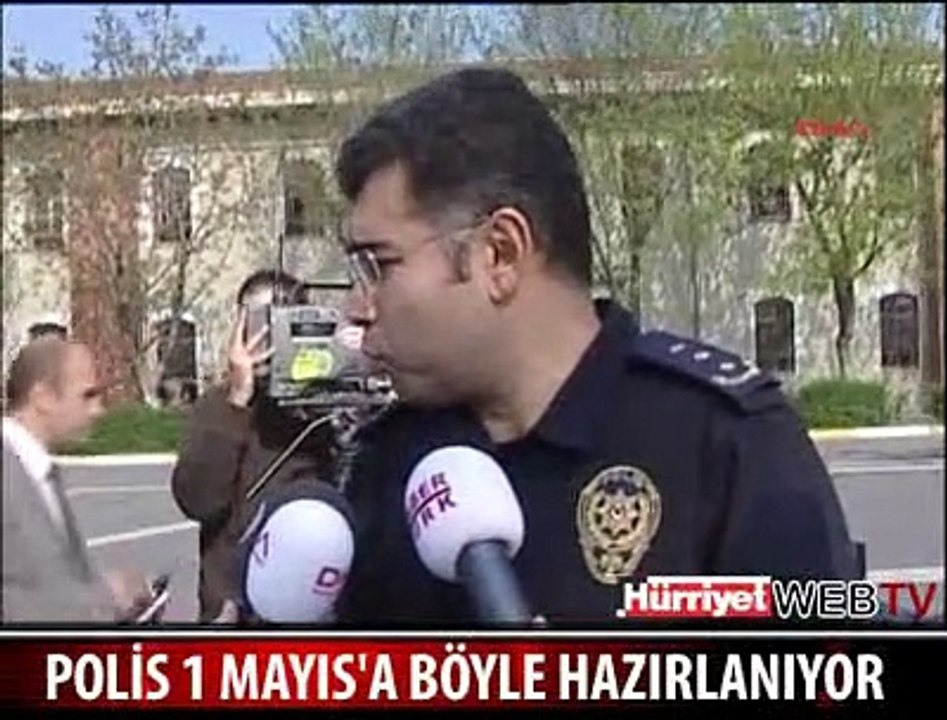 POLİSİN 1 MAYIS HAZIRLIĞI