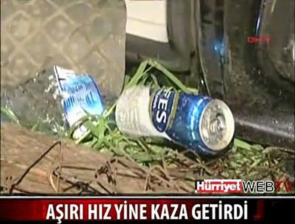 YİNE AŞIRI HIZ