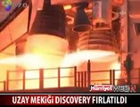 UZAY MEKİĞİ DISCOVERY FIRLATILDI