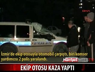 EKİP OTOSU KAZA YAPTI