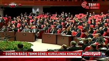 EGEMEN BAĞIŞ TBMM GENEL KURULUNDA KONUŞTU