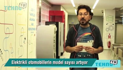 Elektrikli otomobillerin model sayısı artıyor