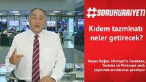 Kıdem tazminatı neler getirecek?