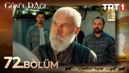 Gönül Dağı 72. Bölüm