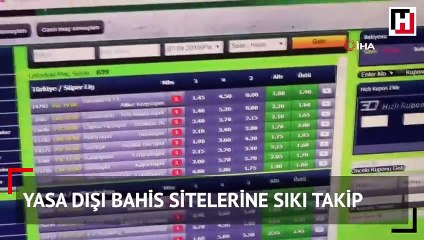 Download Video: Emniyet ve Jandarma yasa dışı bahis sitelerine sıkı takip