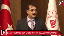 Bakan Dönmez'den enerji kimlik belgesi açıklaması