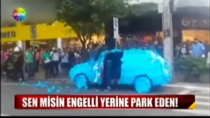 Sen misin engelli yerine park eden