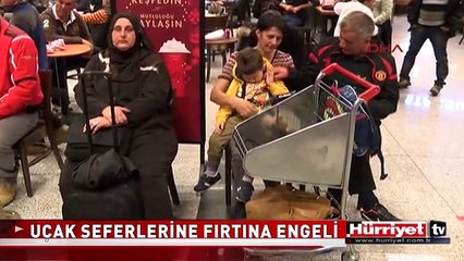 UÇAK SEFERLERİNE FIRTINA ENGELİ