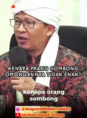 Kenapa orang sombong omongannya nggak enak