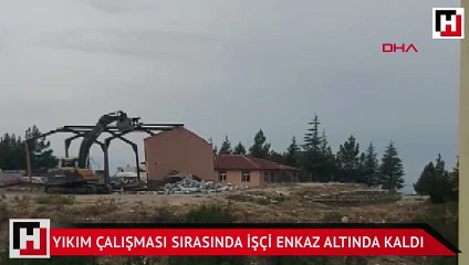 Yıkım çalışması sırasında işçi enkaz altında kaldı