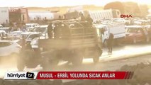 Musul - Erbil yolunda sıcak dakikalar