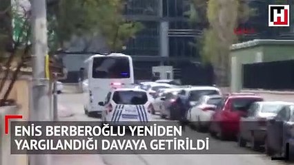 Berberoğlu Yeniden yargılandığı davaya getirildi