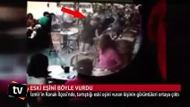 Eski eşini onlarca kişinin gözünün önünde vurmuş