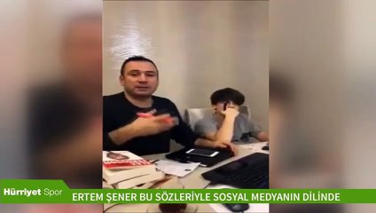 Ertem Şener sosyal medyanın diline düştü!
