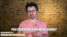 Post Bariatrik Cerrahi Ne Demek?