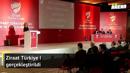Ziraat Türkiye Kupası'nda kura çekimi yapıldı.