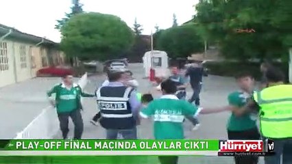 PLAY-OFF FİNAL MAÇI ÖNCESİ VE SONRASINDA OLAYLAR ÇIKTI