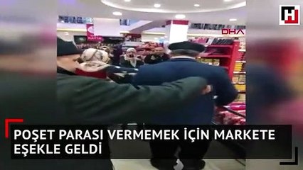 Poşet parası vermemek için markete eşekle geldi