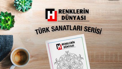 Hürriyet’ten Renklerin Dünyası…