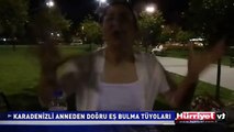 KARADENİZLİ ANNEDEN DOĞRU EŞ TÜYOLARI