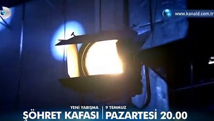 “Şöhret Kafası” 09 Temmuz Pazartesi akşamı başlıyor