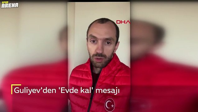 Ramil Guliyev: 'İhtiyaç olmadıkça dışarı çıkmayınız'