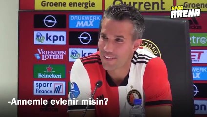 Van Persie'ye ilginç teklif salonu kahkahaya boğdu.