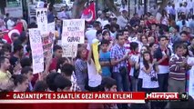 GAZİANTEP'TE 3 SAATLİK TAKSİM GEZİ PARKI EYLEMİ