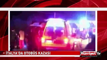 İTALYA'DA OTOBÜS FACİASI