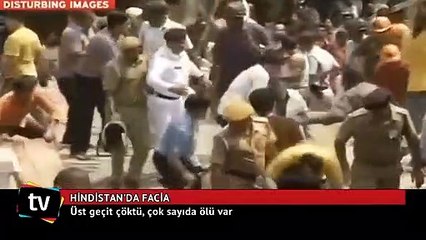 Hindistan'da facia: Üst geçit çöktü, çok sayıda ölü var
