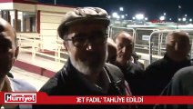 'Jet Fadıl' tahliye edildi