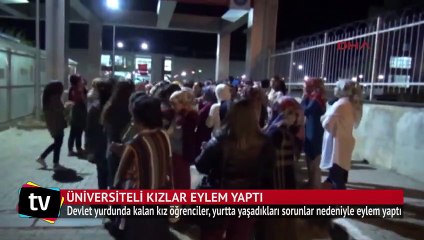 Kız yurdu gece yarısı sokağa döküldü