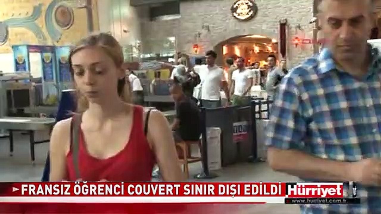 FRANSIZ ÖĞRENCİ COUVERT SINIR DIŞI EDİLDİ! TAKSİM GEZİ PARKI OLAYLARI