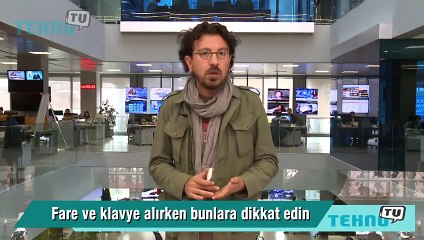 Fare ve klavye satın alırken bunlara dikkat edin