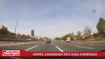 Köprü çıkışında feci kaza kamerada