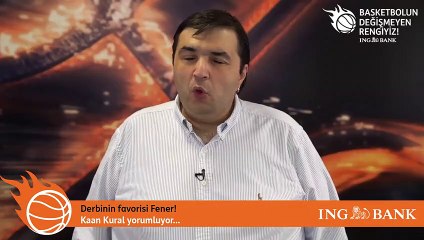 Kaan Kural yorumluyor... Derbinin favorisi Fener!